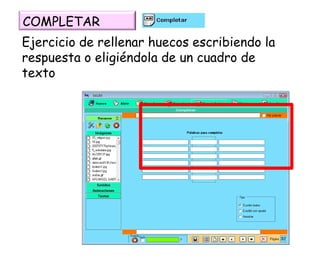 Ejercicio de rellenar huecos escribiendo la respuesta o eligiéndola de un cuadro de texto COMPLETAR 