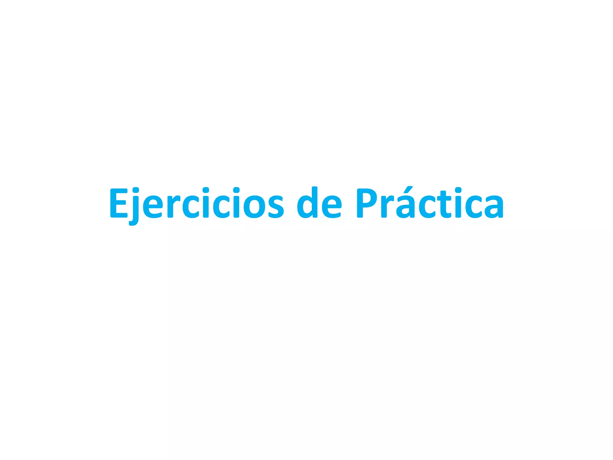 Ejercicios de Práctica 