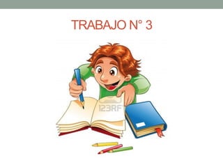 TRABAJO N° 3
 