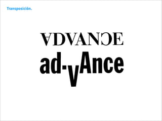 Transposición.
 