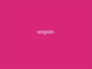 religión.
 