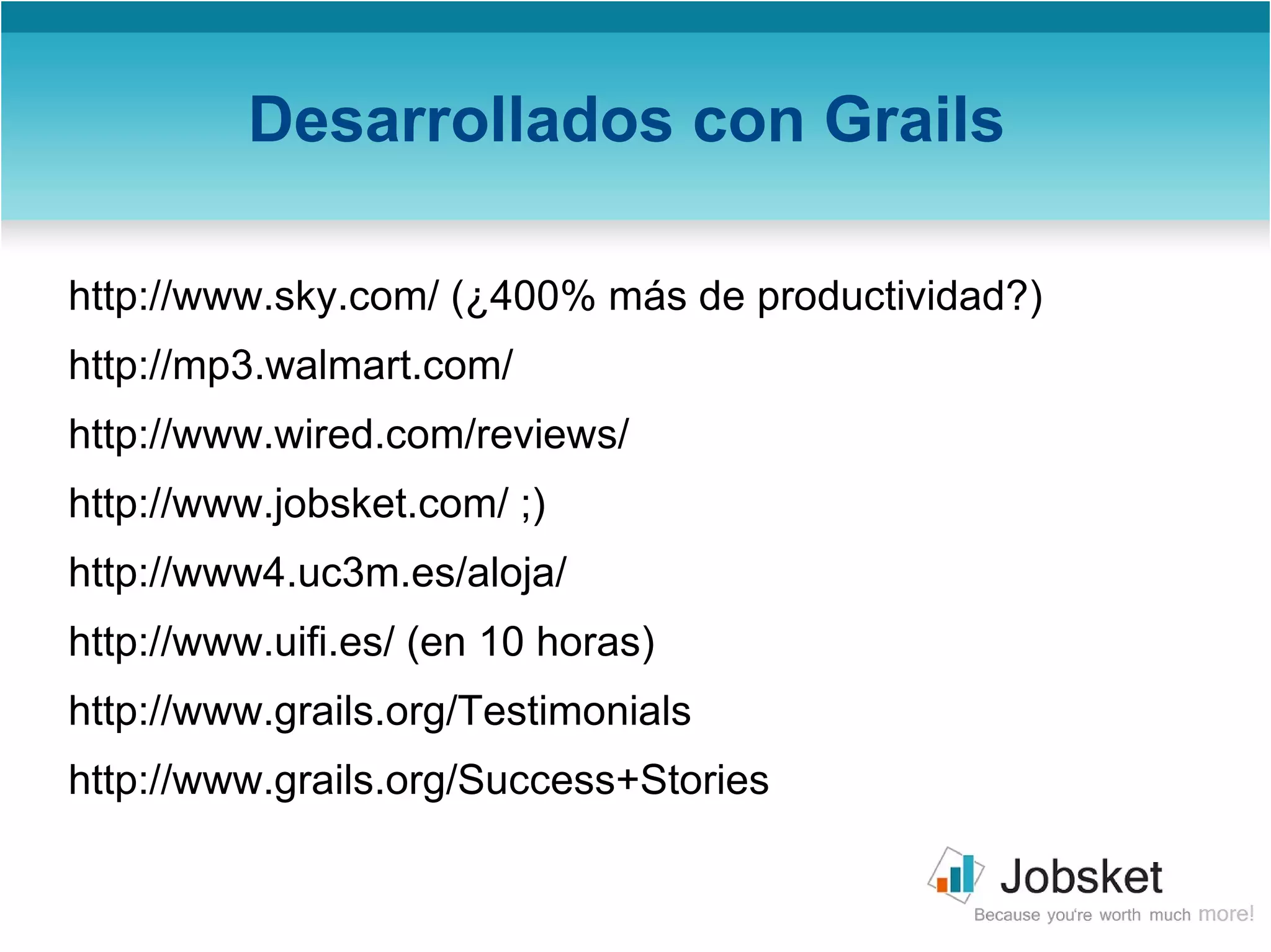 Todo es un objeto (no hay tipos primitivos) 