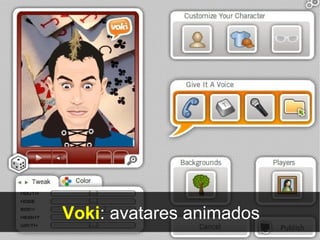 Voki: avatares animados