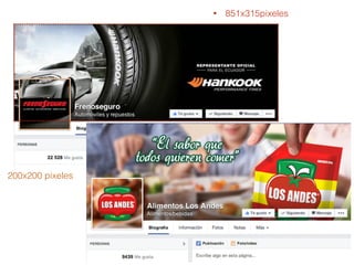 200x200 pixeles 
• 851x315pixeles 
 