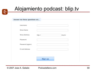 Alojamiento podcast: blip.tv 