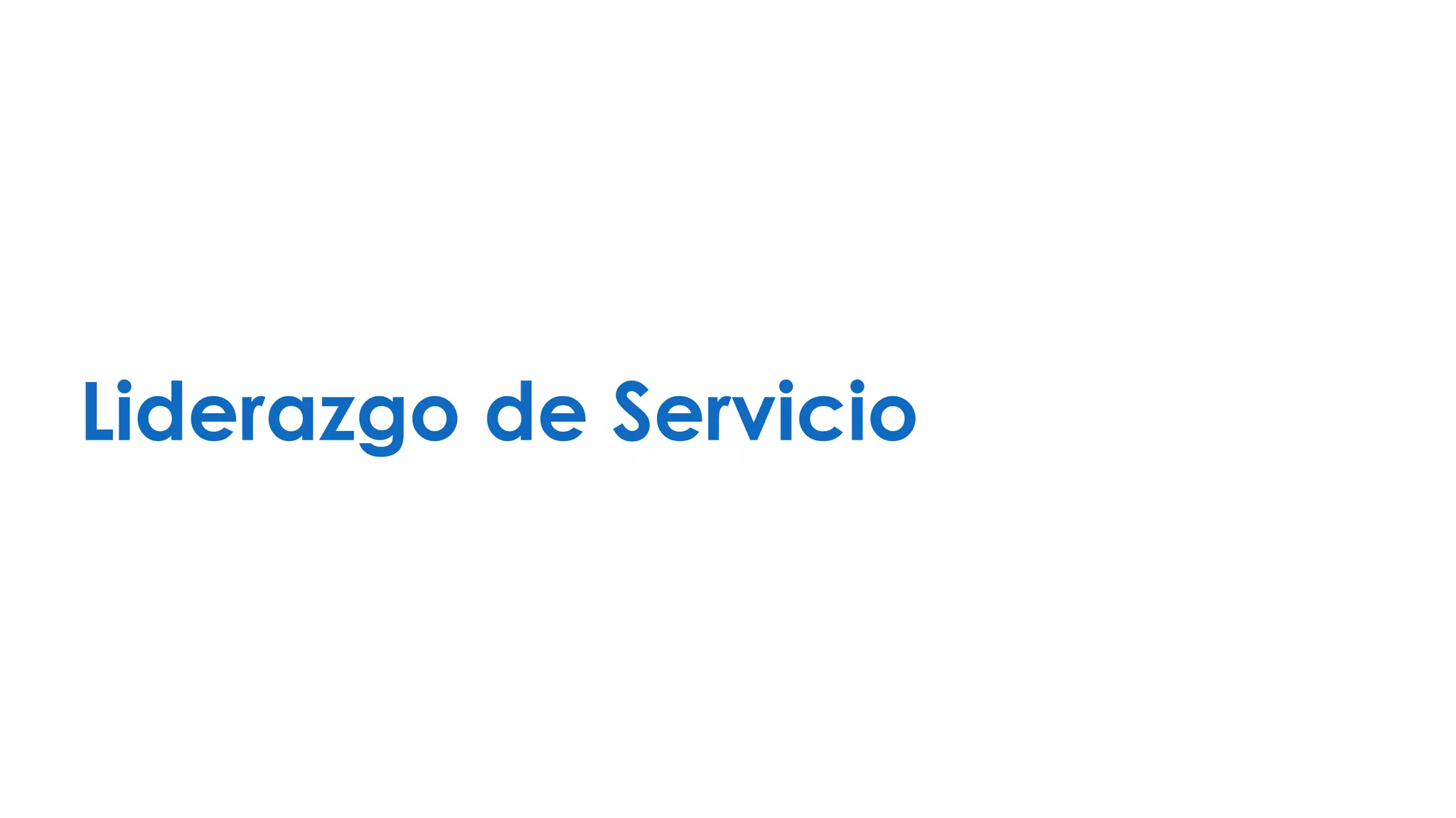 Liderazgo de Servicio
 