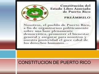 CONSTITUCION DE PUERTO RICO
 