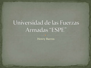 Henry Barros
 