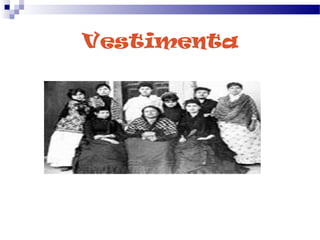 Vestimenta
 
