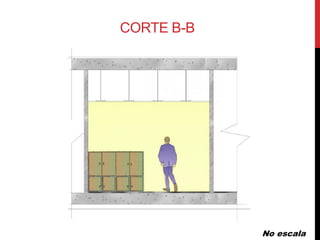 CORTE B-B




            No escala
 