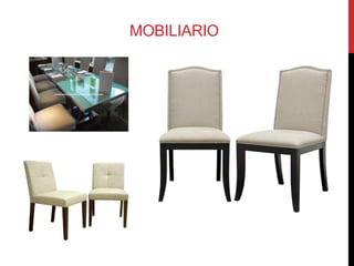 MOBILIARIO
 