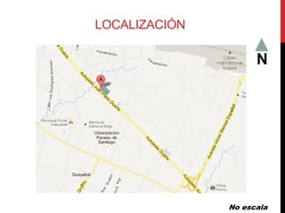 LOCALIZACIÓN

                     N




               No escala
 