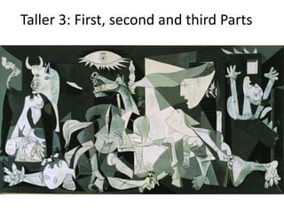 Taller 3: First, second and third Parts
 