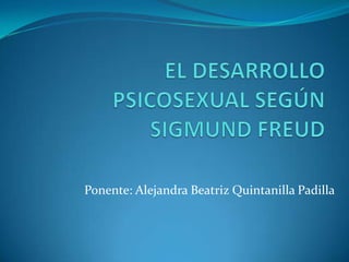 Ponente: Alejandra Beatriz Quintanilla Padilla
 