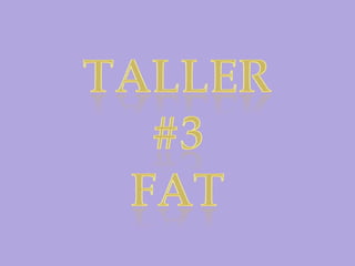 TALLER #3 FAT 