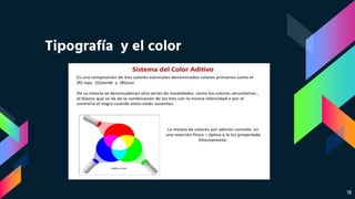 Tipografía y el color
18
 