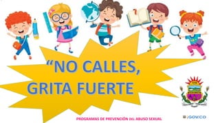 PROGRAMAS DE PREVENCIÓN DEL ABUSO SEXUAL
 