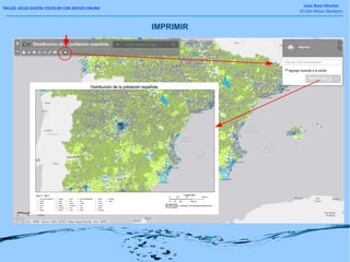 TALLER: ATLAS DIGITAL ESCOLAR CON ARCGIS ONLINE
Isaac Buzo Sánchez
IES San Roque (Badajoz)
IMPRIMIR
 
