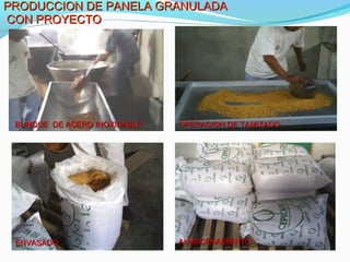 PRODUCCION DDEE PPAANNEELLAA GGRRAANNUULLAADDAA 
CCOONN PPRROOYYEECCTTOO 
BBUUNNQQUUEE DDEE AACCEERROO IINNOOXXIIDDAABBLLEE OOPPEERRAACCIIOONN DDEE TTAAMMIIZZAADDOO 
EENNVVAASSAADDOO AALLMMAACCEENNAAMMIIEENNTTOO 
 