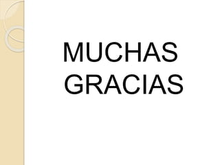 MUCHAS
GRACIAS
 