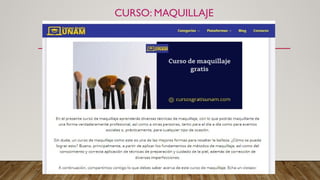 CURSO: MAQUILLAJE
 