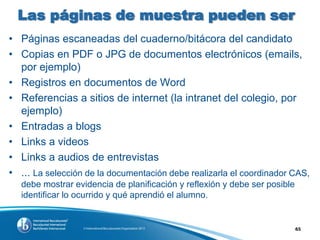 La probidad académica en el IB
Jude Carroll. © Organización del Bachillerato Internacional, 2012

• El documento Normas pa...