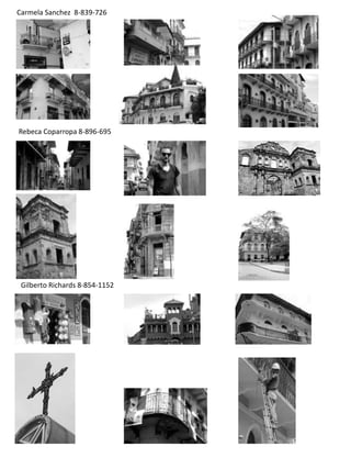 Carmela Sanchez 8-839-726
Rebeca Coparropa 8-896-695
Gilberto Richards 8-854-1152