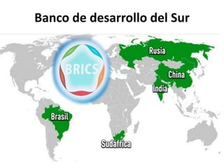 Banco de desarrollo del Sur
 