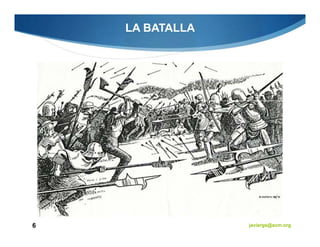 LA BATALLA




6                javiergs@acm.org
 