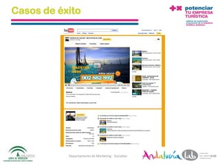 Casos de éxito




 01/06/2010   Departamento de Marketing - Socialtec   112
 