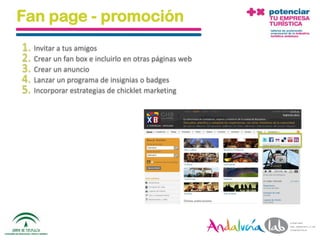 Fan page - promoción
1. Invitar a tus amigos
2. Crear un fan box e incluirlo en otras páginas web
3. Crear un anuncio
4. Lanzar un programa de insignias o badges
5. Incorporar estrategias de chicklet marketing




01/06/2010        Departamento de Marketing - Socialtec   56
 
