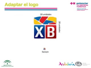 Adaptar el logo
                                20 unidades




                                                      20 unidades
                                  favicon




 01/06/2010   Departamento de Marketing - Socialtec                 89
 