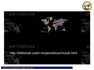 LA WEB,  ¿REALMENTE ES UN INVENTO FABULOSO? http://biblioweb.unam.mx/periodicos/mundo.html 