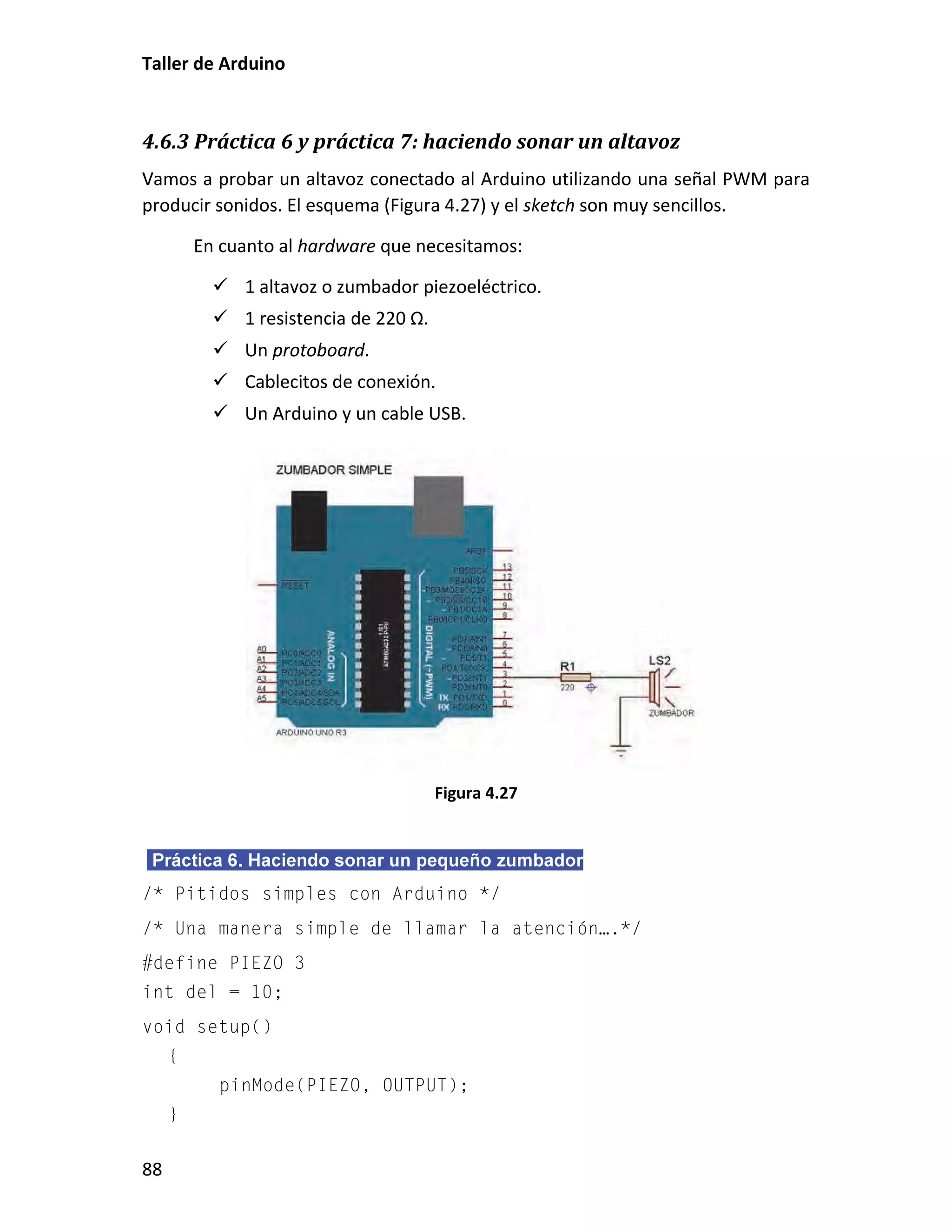 4.6.3 Práctica 6 y práctica 7: haciendo sonar un altavoz
 