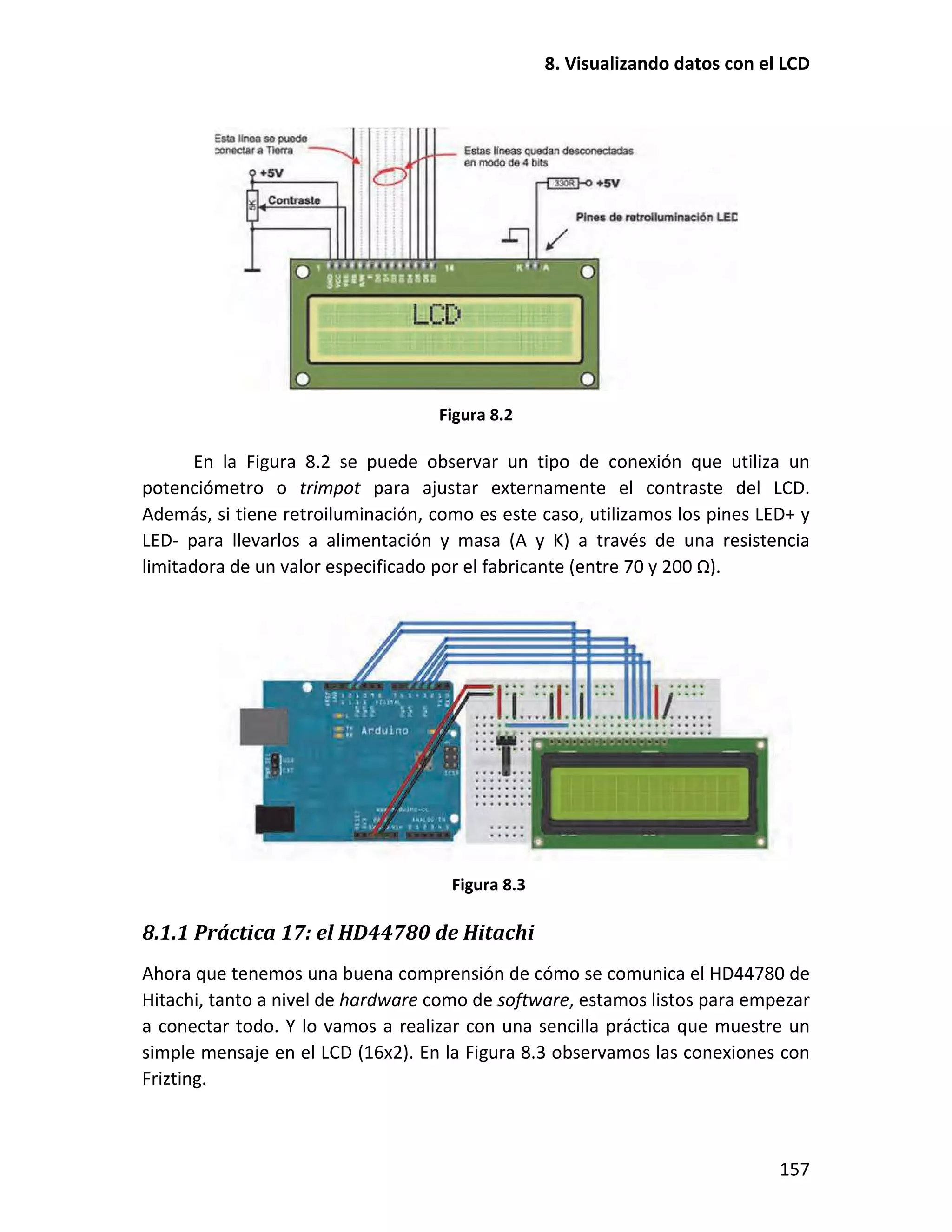8.1.1 Práctica 17: el HD44780 de Hitachi
 