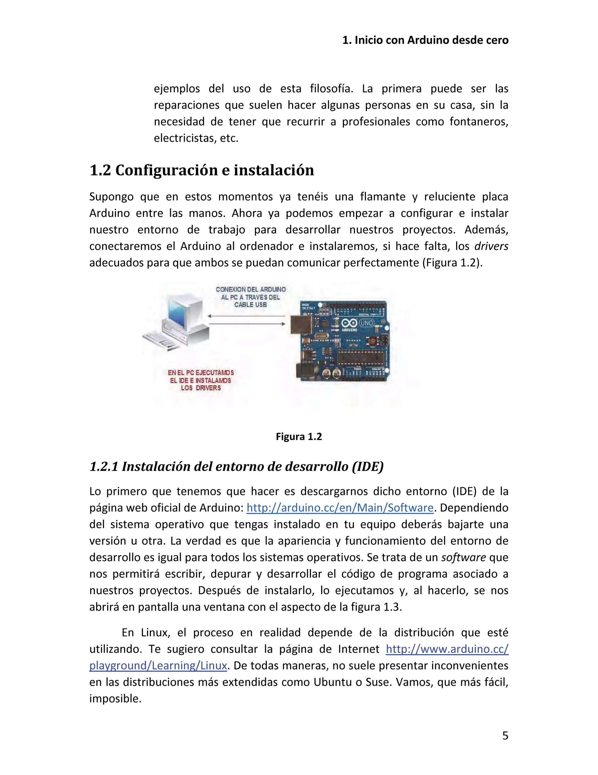 1.2 Configuración e instalación
1.2.1 Instalación del entorno de desarrollo (IDE)
 