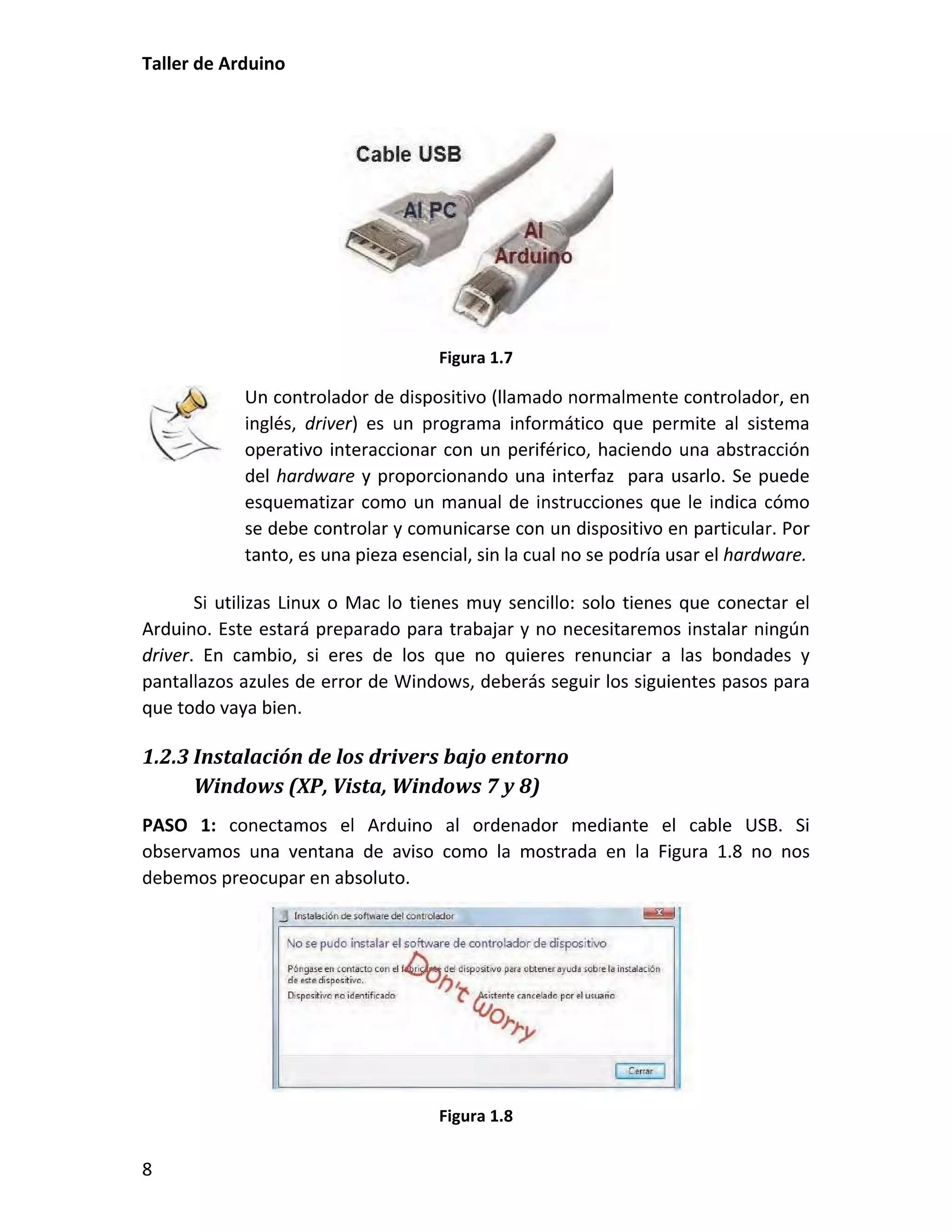 1.2.3 Instalación de los drivers bajo entorno
Windows (XP, Vista, Windows 7 y 8)
 