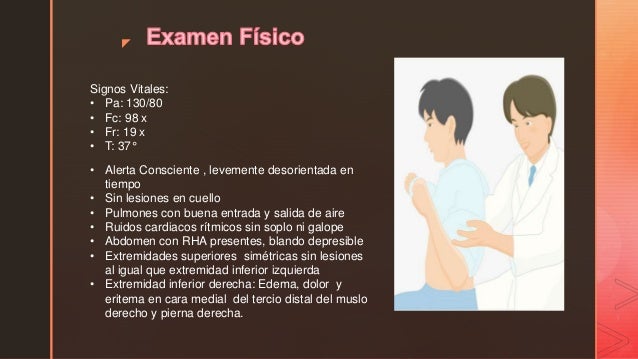 z
Signos Vitales:
â¢ Pa: 130/80
â¢ Fc: 98 x
â¢ Fr: 19 x
â¢ T: 37Â°
â¢ Alerta Consciente , levemente desorientada en
tiempo
â¢ Sin...