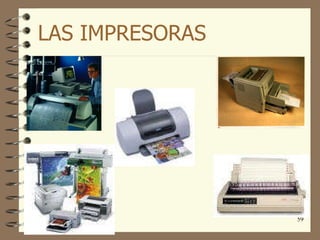 LAS IMPRESORAS 