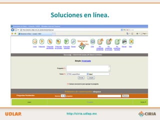 Soluciones en línea.
 