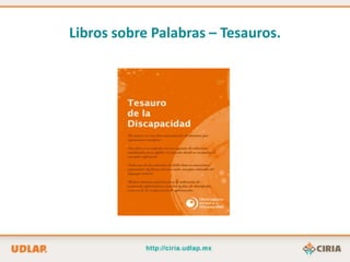 Libros sobre Palabras – Tesauros.
 
