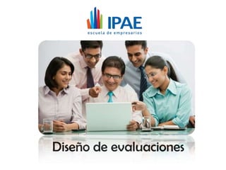 Diseño de evaluaciones
 