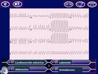Amiodarona	
  Adenosina	
  
Labetalol	
  Cardioversión	
  eléctrica	
  
 
