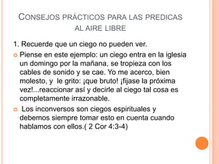 Debemos siempre tratar de confrontarle a la gente con su pecado ( a la luz de la ley) y el día del justo juicio de Dios.. Puesto que así es la realidad, no debemos suavizar el mensaje, lo que no significa que no utilicemos estrategias para lograrloSi la persona reacciona fuerte y se ofende, escoja algún otro método para darle a conocer el evangelio.
