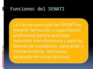 Funciones del SENATI