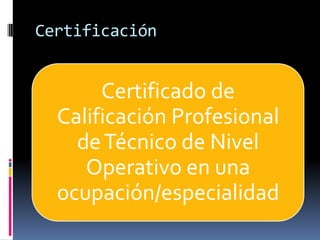 Certificación