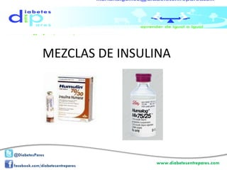 MEZCLAS DE INSULINA 