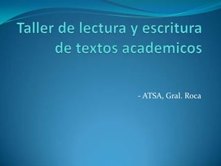 - ATSA, Gral. Roca

 