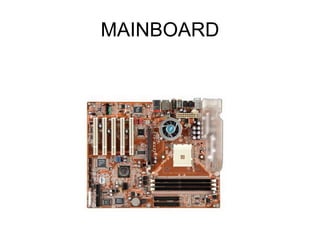 MAINBOARD 