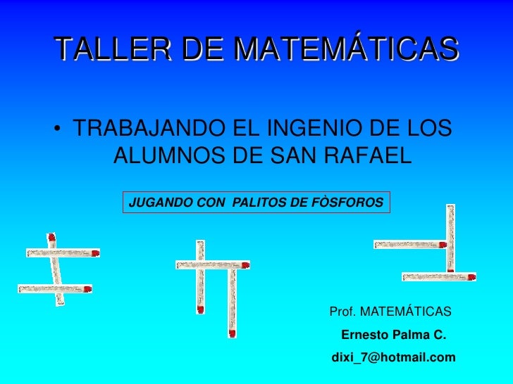 Taller De Matematica Con Fosforos